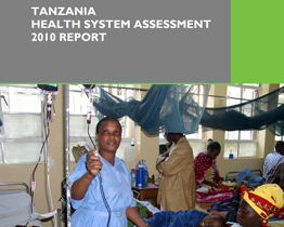 Tanzania Health System Assessment 2010 Report